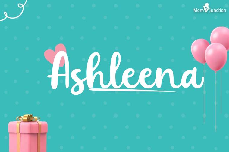 Ashleena Birthday Wallpaper