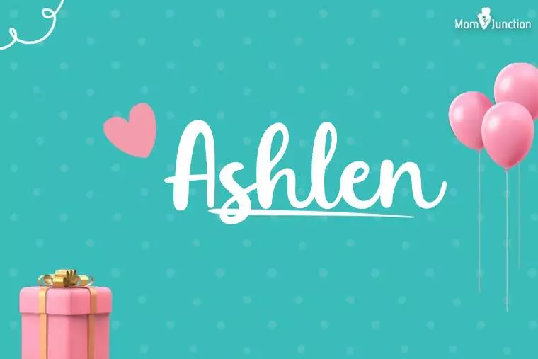 Ashlen Birthday Wallpaper