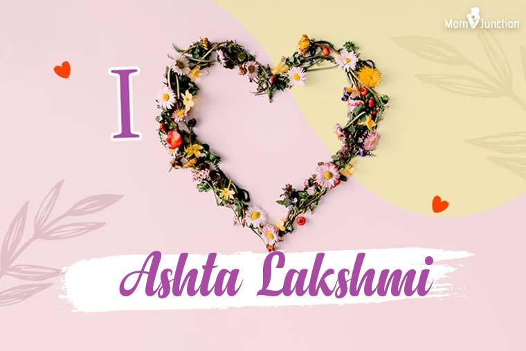 I Love Ashta Lakshmi Wallpaper