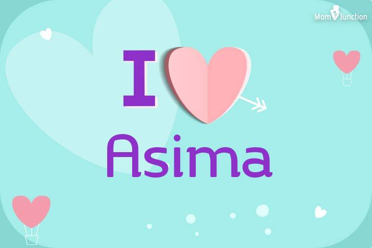 I Love Asima Wallpaper