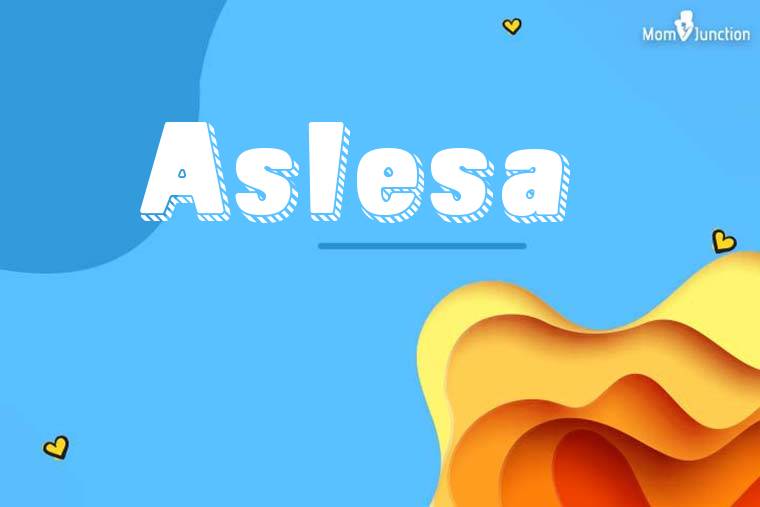 Aslesa 3D Wallpaper