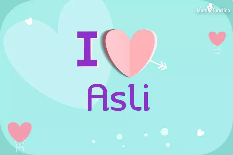 I Love Asli Wallpaper