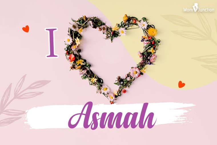 I Love Asmah Wallpaper