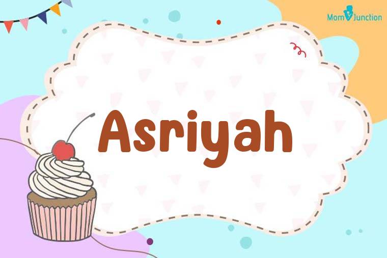 Asriyah Birthday Wallpaper
