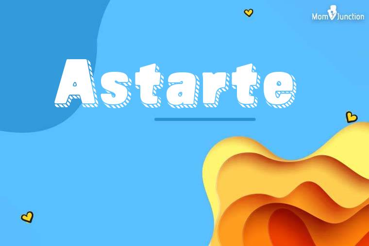 Astarte 3D Wallpaper