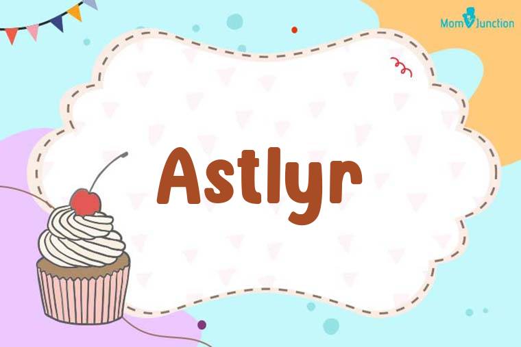 Astlyr Birthday Wallpaper