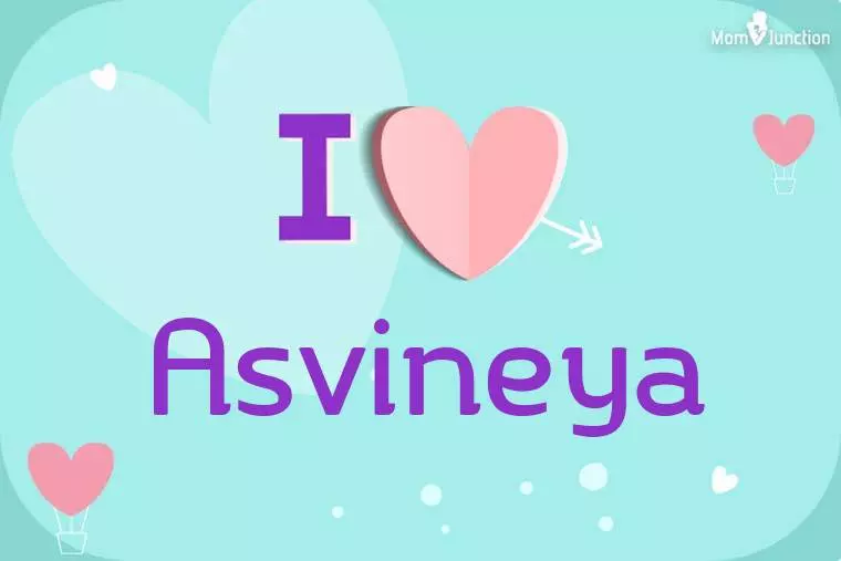 I Love Asvineya Wallpaper