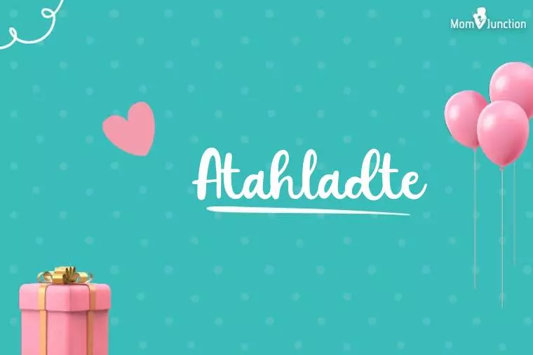 Atahladte Birthday Wallpaper