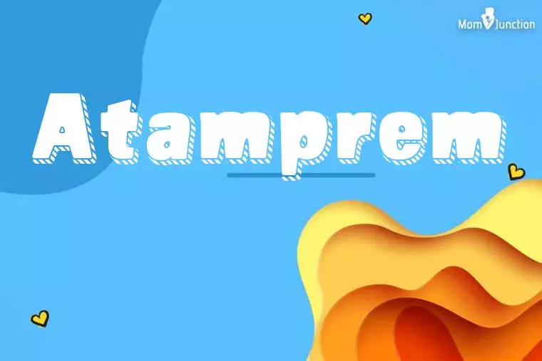 Atamprem 3D Wallpaper