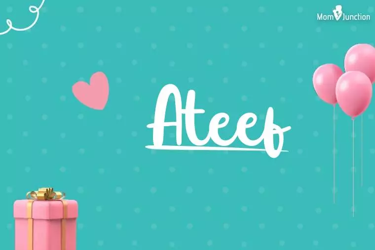 Ateef Birthday Wallpaper