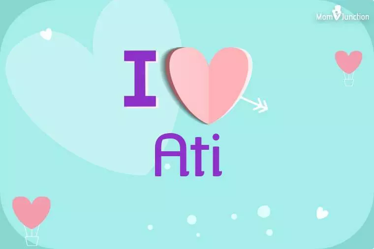 I Love Ati Wallpaper