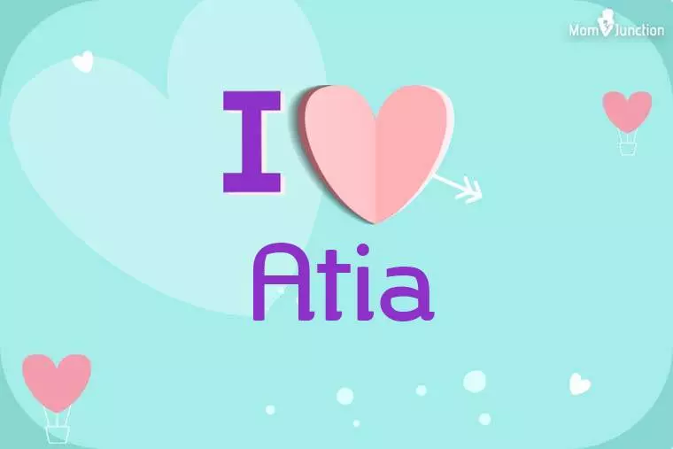 I Love Atia Wallpaper