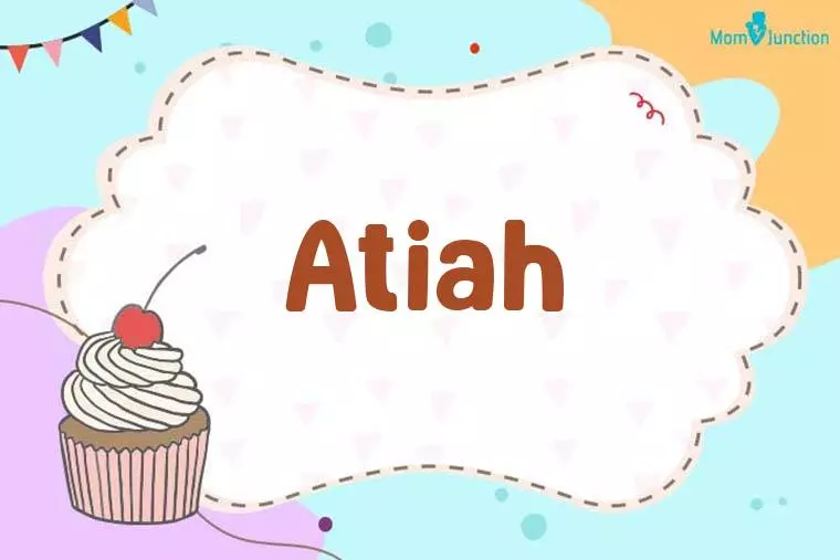 Atiah Birthday Wallpaper