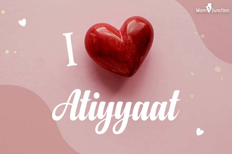 I Love Atiyyaat Wallpaper