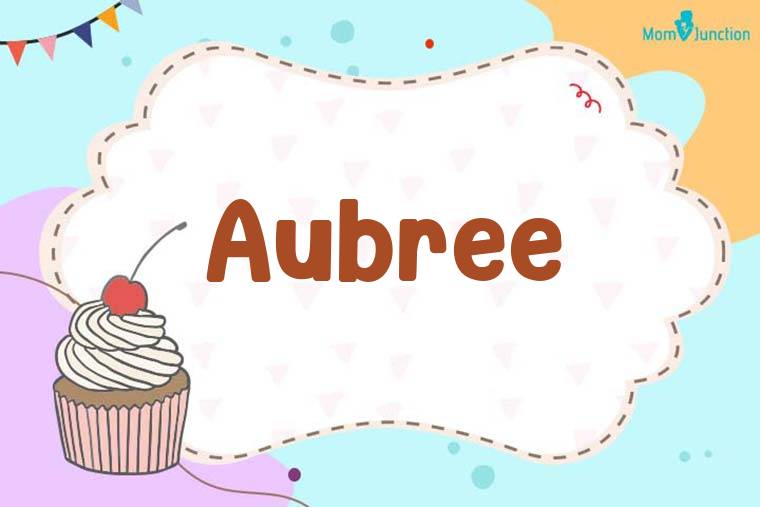 Aubree Birthday Wallpaper