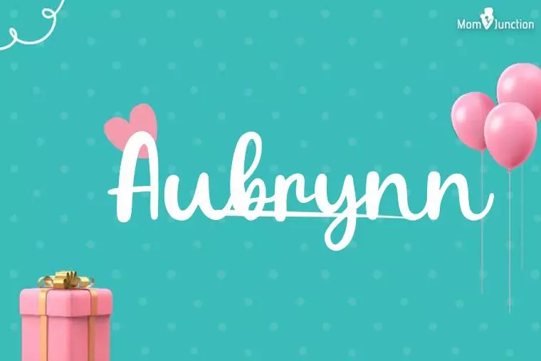 Aubrynn Birthday Wallpaper