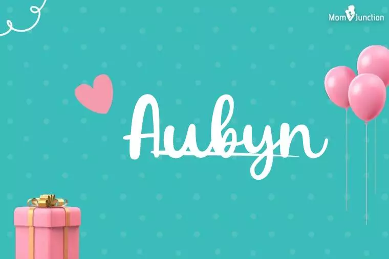 Aubyn Birthday Wallpaper