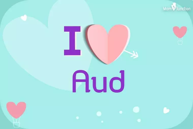 I Love Aud Wallpaper