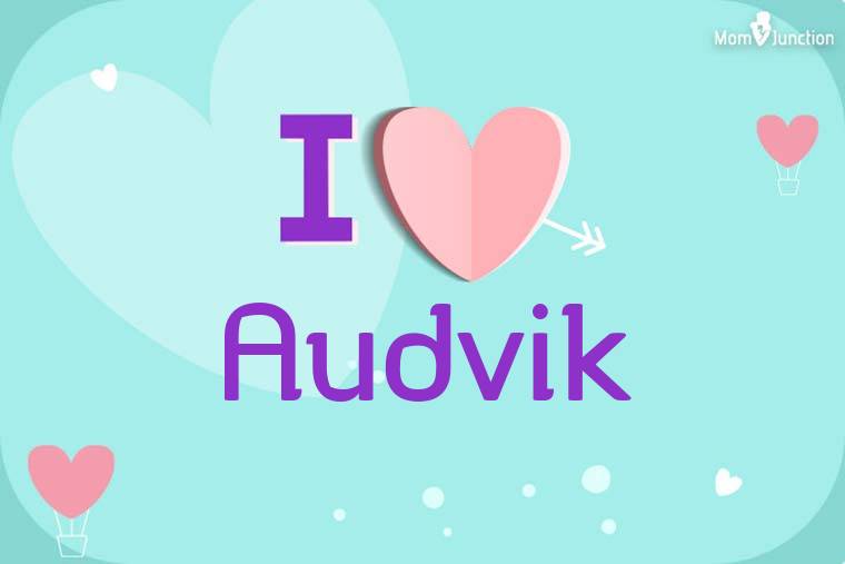 I Love Audvik Wallpaper