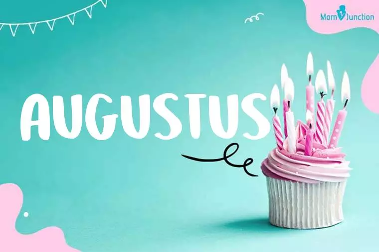 Augustus Birthday Wallpaper