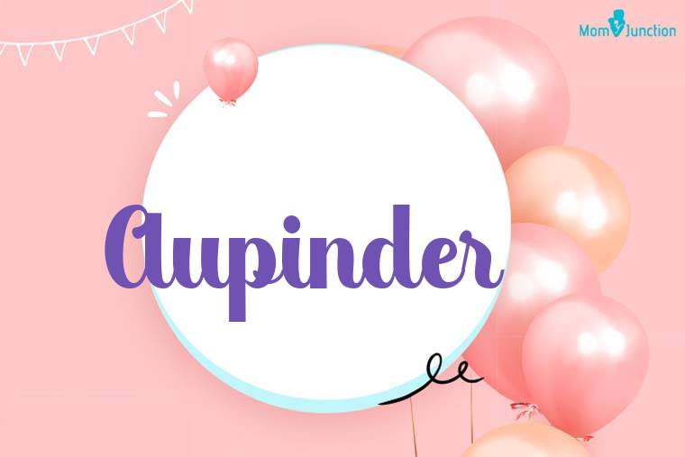 Aupinder Birthday Wallpaper