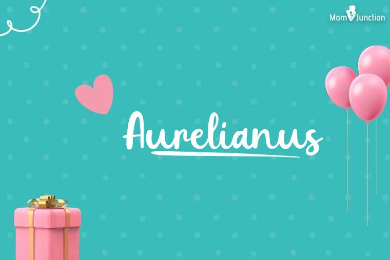 Aurelianus Birthday Wallpaper