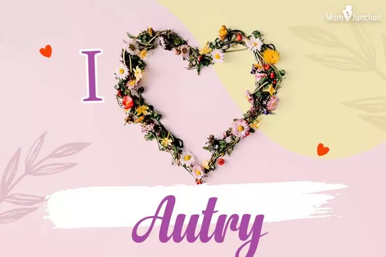 I Love Autry Wallpaper