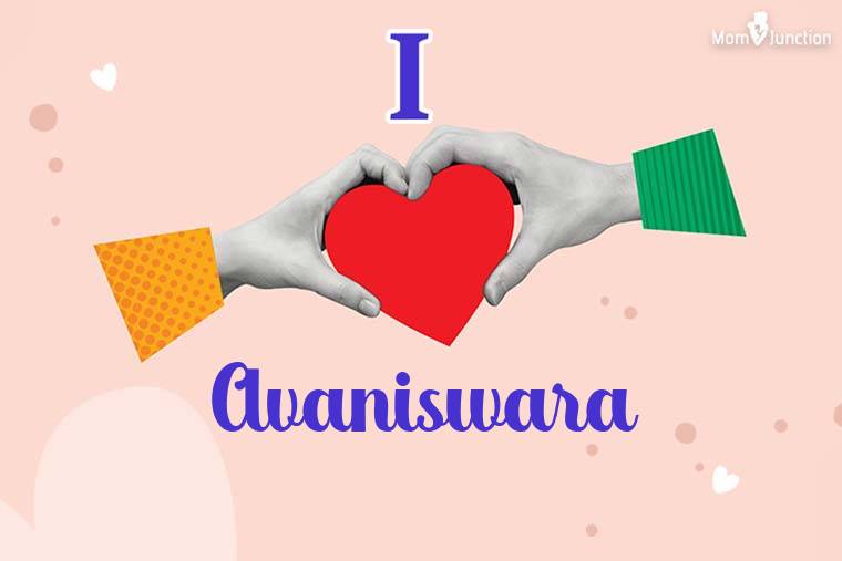 I Love Avaniswara Wallpaper