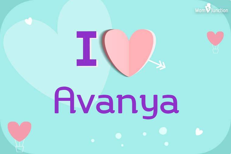 I Love Avanya Wallpaper