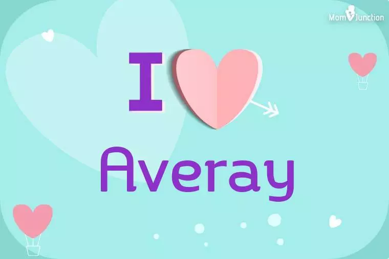 I Love Averay Wallpaper