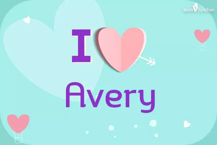 I Love Avery Wallpaper