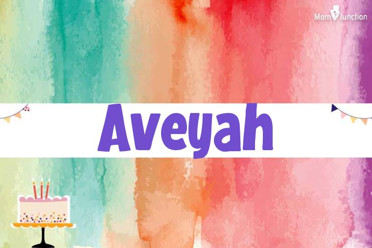 Aveyah Birthday Wallpaper
