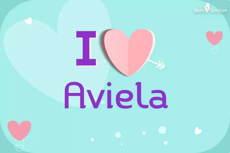 I Love Aviela Wallpaper