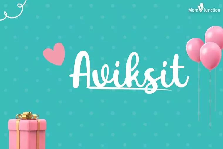 Aviksit Birthday Wallpaper