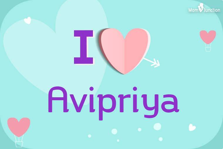 I Love Avipriya Wallpaper