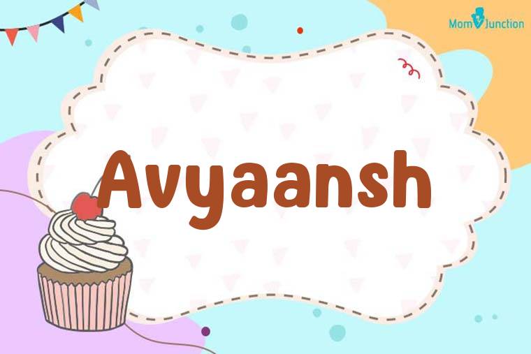 Avyaansh Birthday Wallpaper