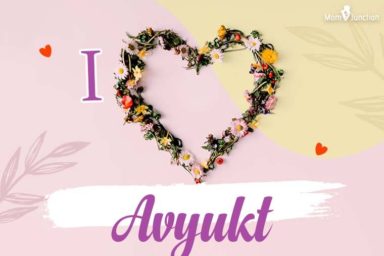 I Love Avyukt Wallpaper