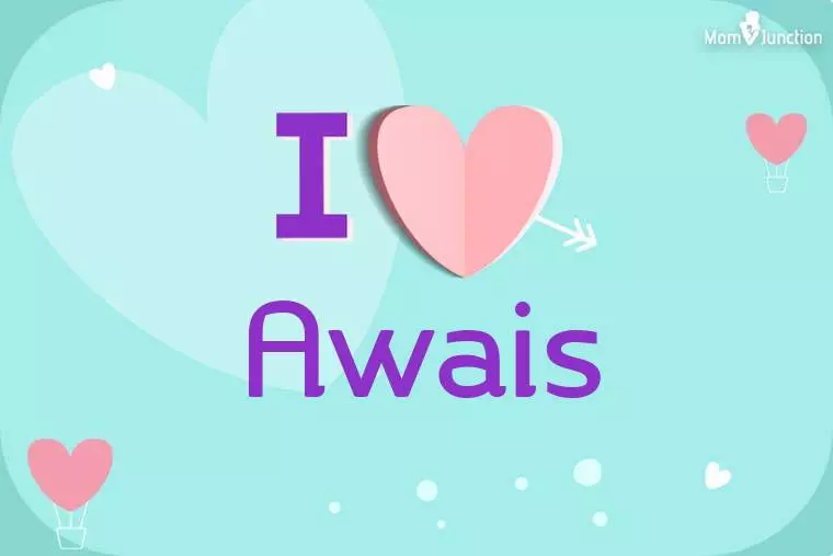 I Love Awais Wallpaper