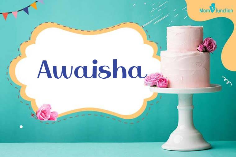 Awaisha Birthday Wallpaper