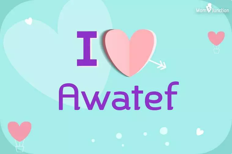 I Love Awatef Wallpaper