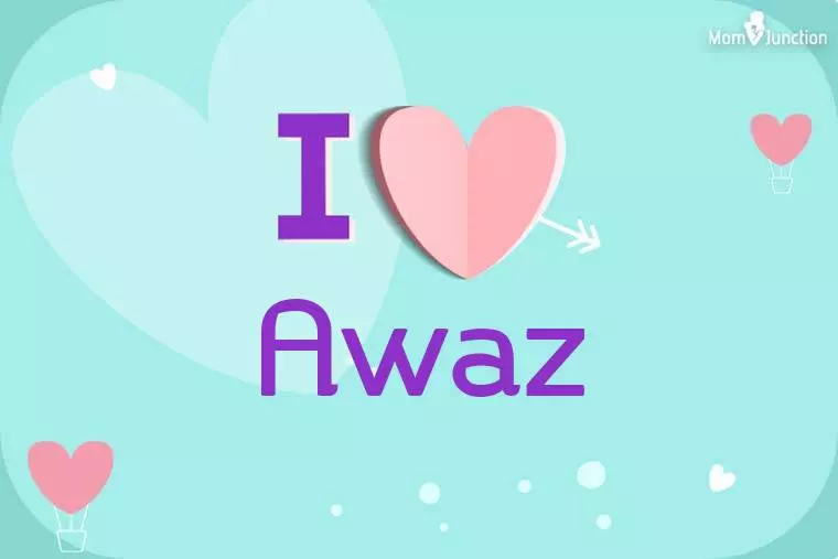 I Love Awaz Wallpaper