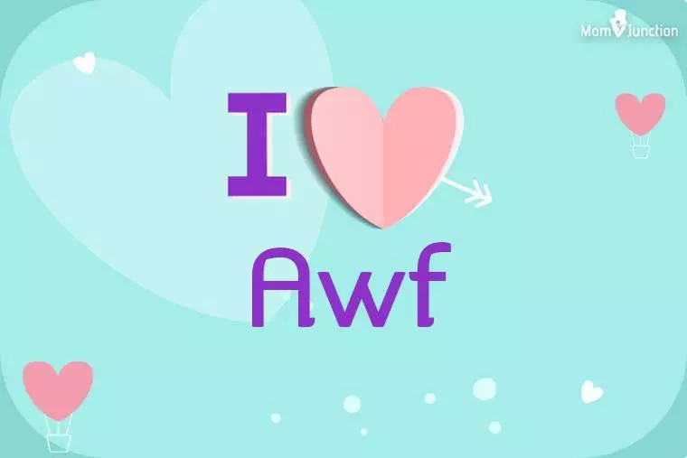 I Love Awf Wallpaper