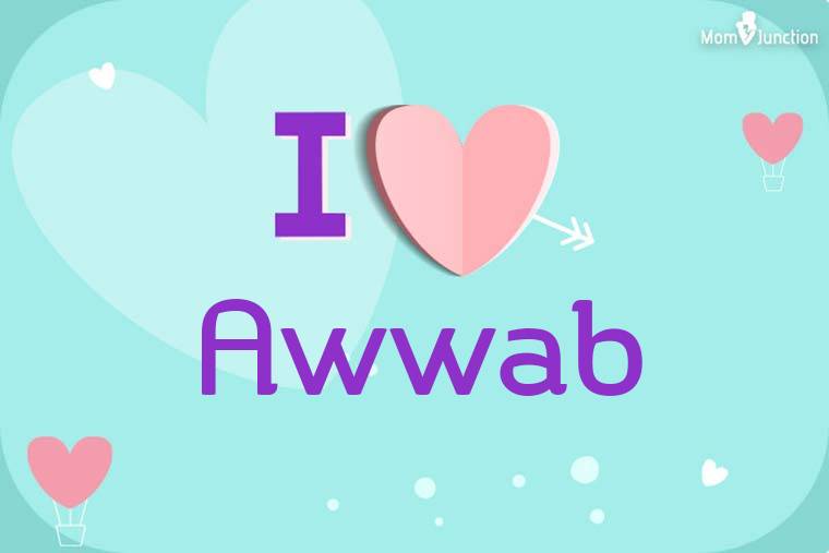 I Love Awwab Wallpaper