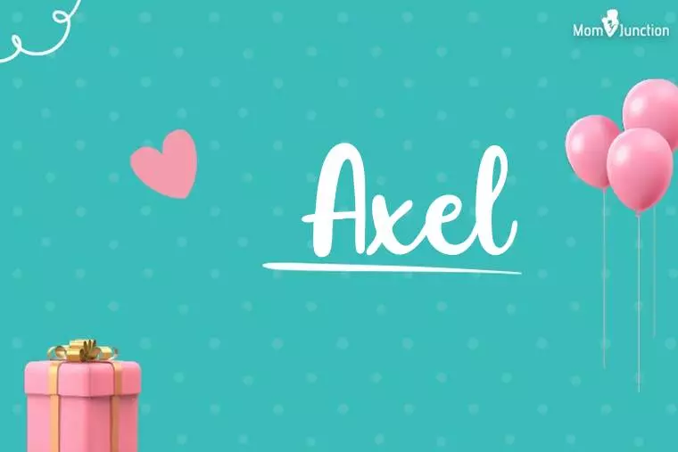 Axel Birthday Wallpaper