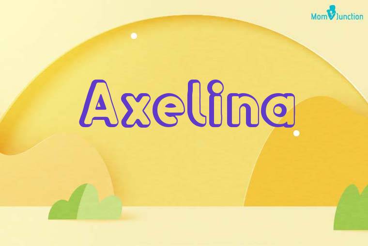 Axelina 3D Wallpaper