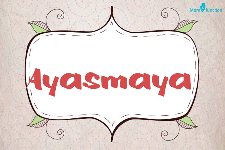 Ayasmaya Stylish Wallpaper