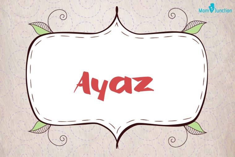 Ayaz Stylish Wallpaper
