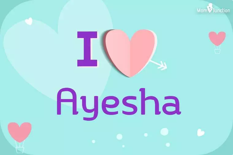 I Love Ayesha Wallpaper