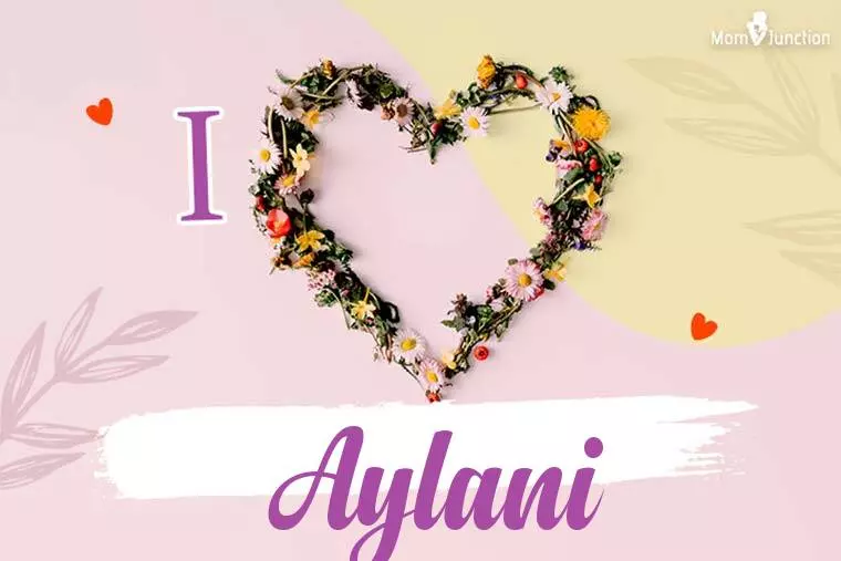 I Love Aylani Wallpaper