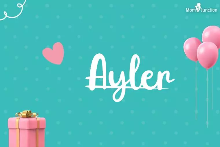 Ayler Birthday Wallpaper